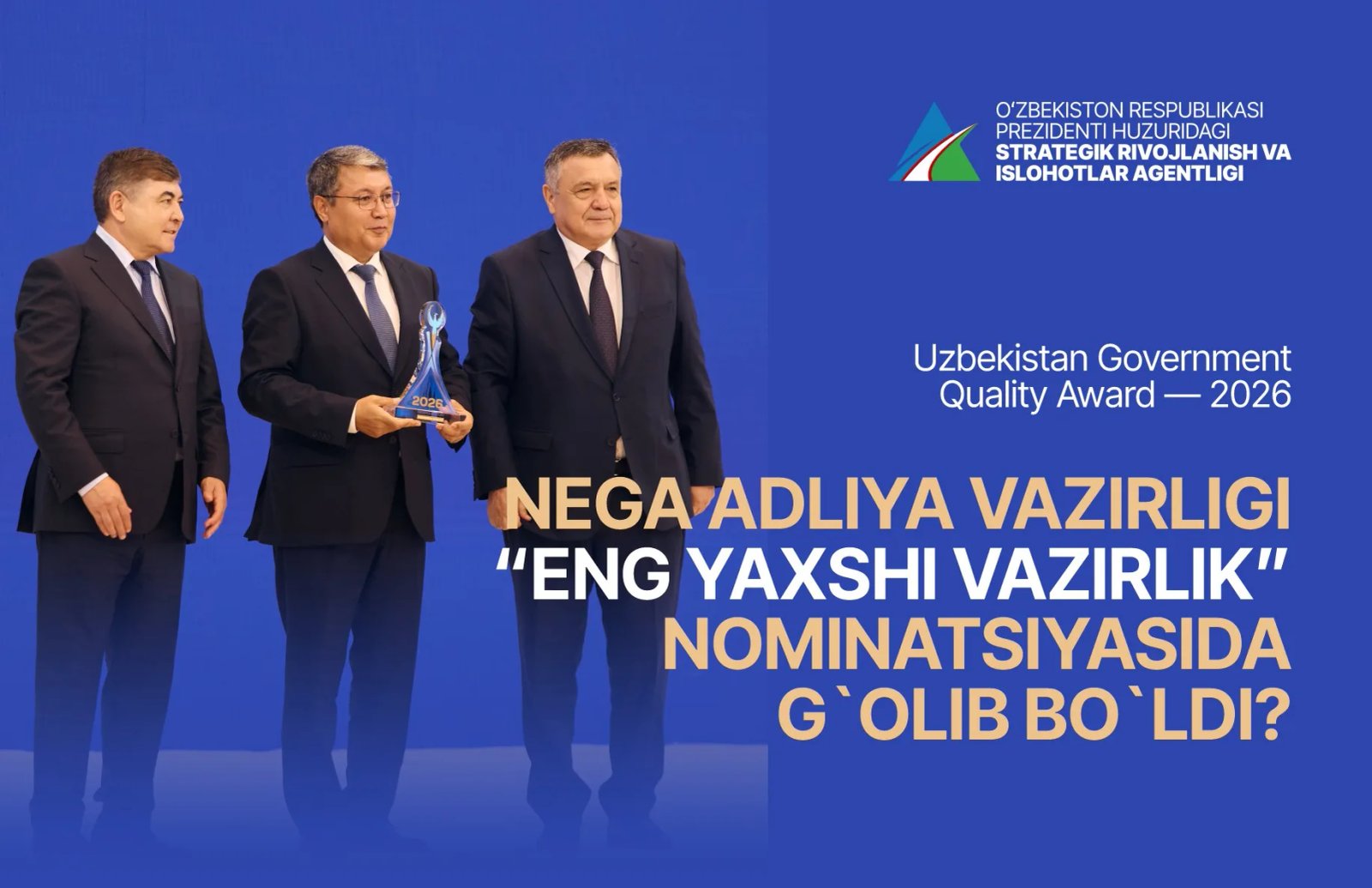 G‘olibning tajribasi: Adliya vazirligi – «Eng yaxshi vazirlik» mukofoti sovrindori